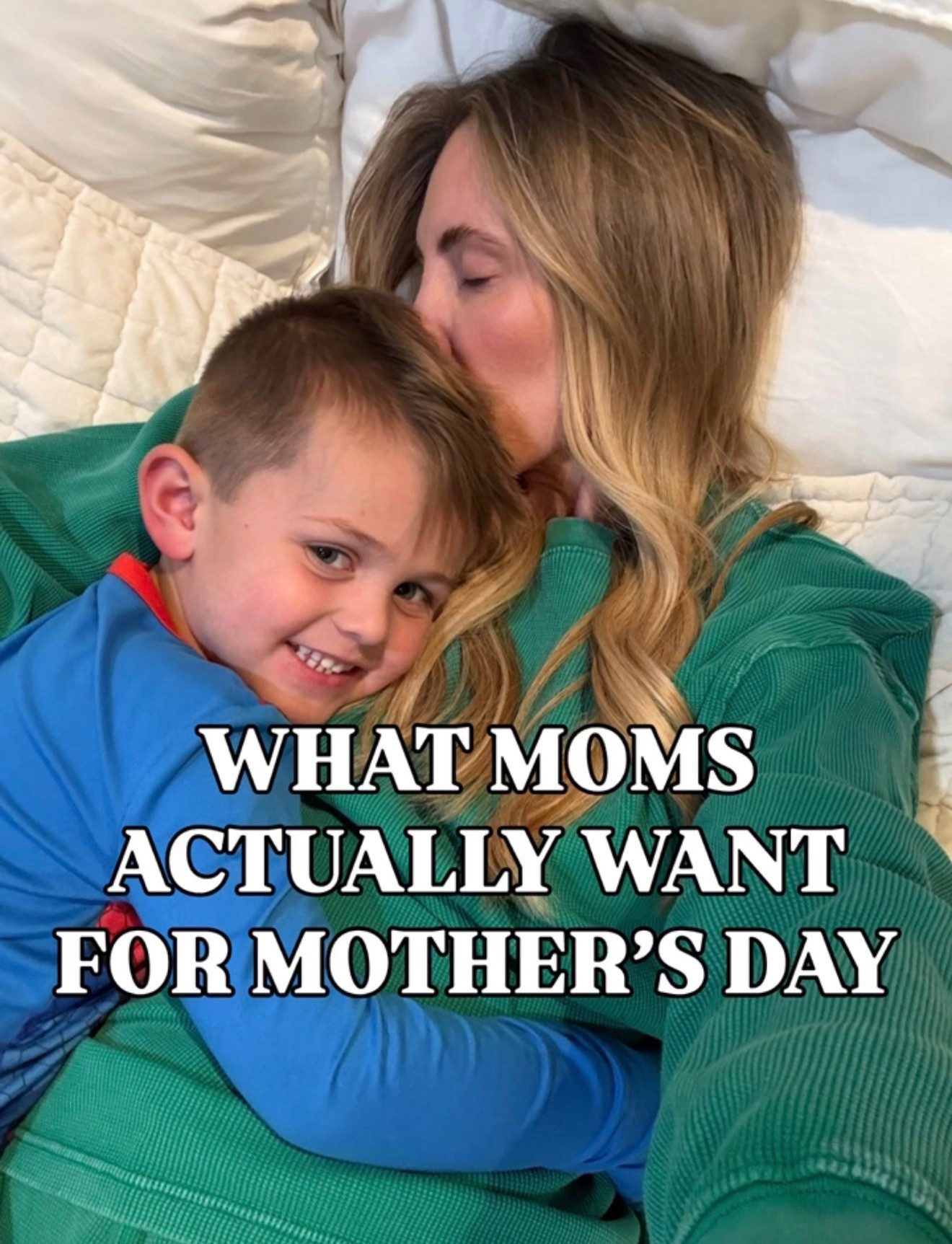 What moms actually want for mother’s day!