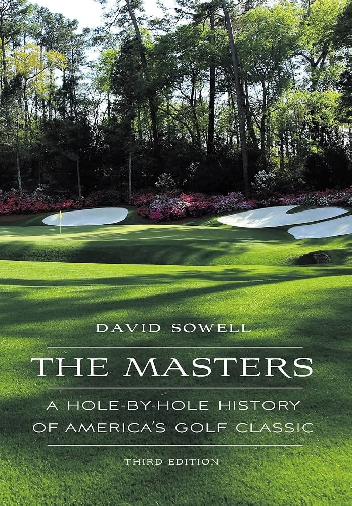 The Masters: A Hole-by-Hole History of America's Golf Classic | Amazon (US)