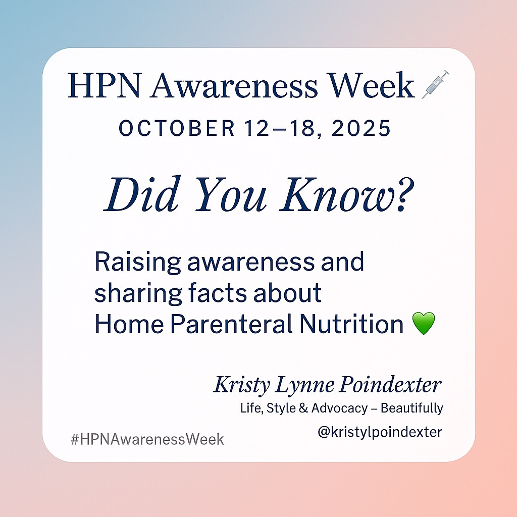 
💉 It’s HPN Awareness Week 💚
A week to celebrate strength, science, and survival.
As someone who’s lived on Home Parenteral Nutrition (HPN) since childhood, I’ll be sharing small bits of education and inspiration all week long.

Life, Style & Advocacy – Beautifully Blended ✨
#HPNAwarenessWeek #HPNStrong #TPNLife #LTKover40 #LTKbeauty #LTKlifestyle

#LTKSeasonal #LTKOver40 #LTKFindsUnder50