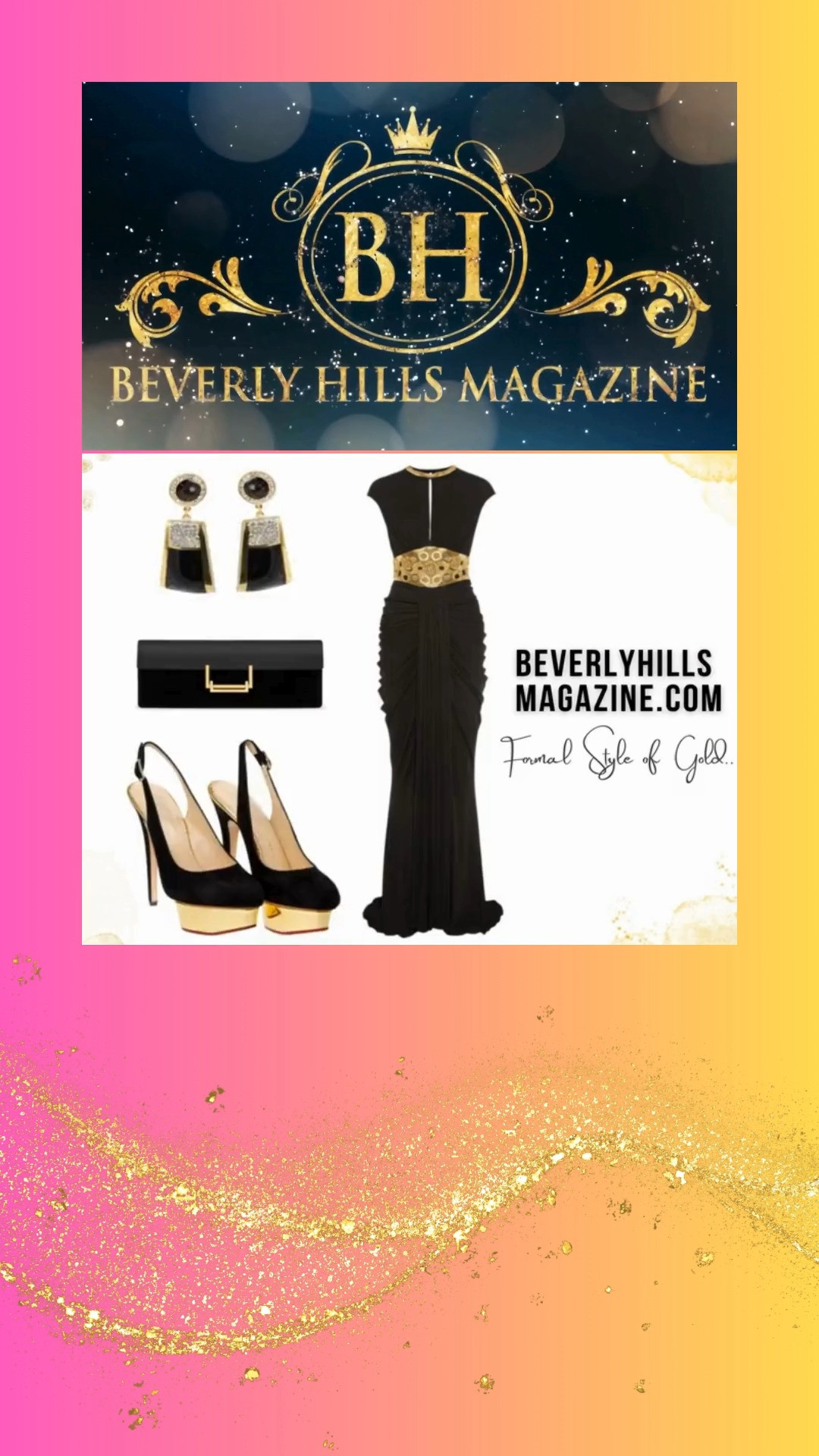 ✨ FORMAL STYLE OF GOLD ✨

If you want to make a lasting impression at every soirée, gala, or elegant evening event, the formal style of gold is your ultimate style destination. A classic black dress serves as the foundation — timeless, bold, and effortlessly chic — but when paired with shimmering gold accents, the look transcends minimalist elegance and steps into unforgettable glamour.

Imagine head‑turning diamond drop earrings catching the light with every turn, adding a luxurious sparkle that elevates your entire presence. Gold embellishments bring warmth and depth to the ensemble, making a statement that’s both powerful and refined.

The centerpiece is a sophisticated black dress with subtle gold detailing — a silhouette that flatters and defines, creating a perfect hourglass shape while embracing an aura of regal confidence. Paired with elevated gold heels, this look reaches new heights of formal sophistication. The shoes add not only elevation but a radiant finish that ties the entire aesthetic together.

To complete the look, a sleek black onyx clutch with gold accents brings balance and polish, effortlessly carrying your essentials while maintaining elegant crisp lines. This finishing piece underscores minimalist chic with striking luxe appeal.

For beauty, go for smoky eyes and soft nude tones, paired with a sleek hairstyle or classic ballerina bun to let your radiant style shine.

✨ SHOP THE LOOK ✨

https://www.beverlyhillsmagazine.com/formal-style-of-gold/ 

 