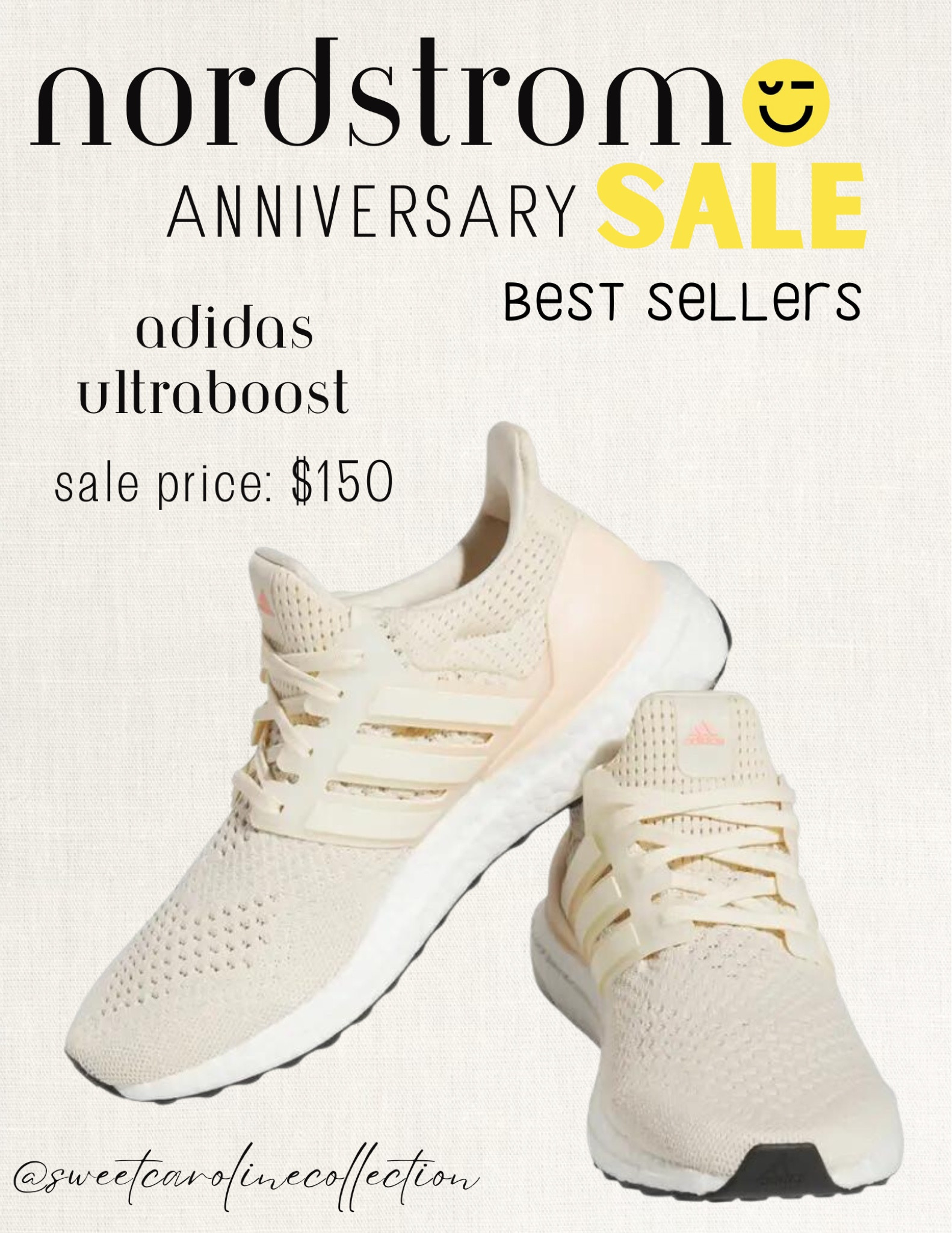 Nordstrom Anniversary Sale - Best Sellers

Adidas Ultraboost - $150

Nordstrom, sale, anniversary sale, accessories, jeans, denim, mother, Levi’s, travel, baby, stroller, baby bassinet, pants, sorel, cloudswift, topshop, beauty, Dyson airwrap, black pants, hair dryer, T3, madewell, ultraboost, sneakers, tennis shoes, adidas, new balance, Nike, hoka, on cloud, active, running shoe, fall fashion, boots, knee high boots, heeled boots, schutz, Marc fisher, All Saints, shoes, leggings, vest, ring, dress, blazer, flats, mules, loafers, Steve Madden, workwear, Marc fisher, Franco Sarto, Cole haan, Lisa Vicky, open edit, linea paolo, BCBG, hat, earrings, ring, necklace, jewelry, sunglasses, purse, bag, watch, Kate spade, Gucci, Tom ford, tissot, Burberry, Michele, lele sadoughi, rag & bone, makeup, osea, necessaire, body wash, eye makeup, mascara, nars, supergoop, sunscreen, hair oil, moroccanoil, Donna Karan New York, olaplex, shampoo, conditioner, too faced, Drybar, Elemis, cleansing balm, the ordinary, dr. Dennis, T3, hair dryer, Dyson airwrap, setting spray, Mac, st. Tropez, self tanner, face wash, maison margiela, lotion, Burberry, YSL beauty, Sunday Riley, Tom ford, Chloe, Tula, U beauty, Drybar, Armani, beauty, skincare, charlotte tilbury, lancome, my way, perfume, fragrance, replica, beach walk, lip gloss, lip kit, facial serum, Laura mercier, the ordinary, brow serum, deodorant, setting spray, Dior, brush set, robe, home, kitchen, suitcase, travel, candle, hydro flask, beis, voluspa, Ugg, diptyque, Viking, vacay, vacation, travel bag, Jo Malone London, fellow, ice bucket, matouk, moccamaster, down comforter, sheets, duvet, bedding, bedroom, blanket, cake stand, Crosley, purse, diffuser, fragrance, pot and pan set, tea pot, tea kettle, nest, electric tea kettle, candle set, luxe, barefoot dreams, slippers, candle, fuzzy socks, Ugg, pajama, pajama set, pjs, blanket, cozy, style, fashion, lounge set, home, bathroom, must have, best seller, top seller, bedroom, under 400, under 300, under 200, under 100, under 50, sweet Caroline collection

#LTKshoecrush #LTKsalealert #LTKxNSale
