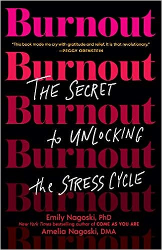 Burnout: The Secret to Unlocking the Stress Cycle    Paperback – January 7, 2020 | Amazon (US)