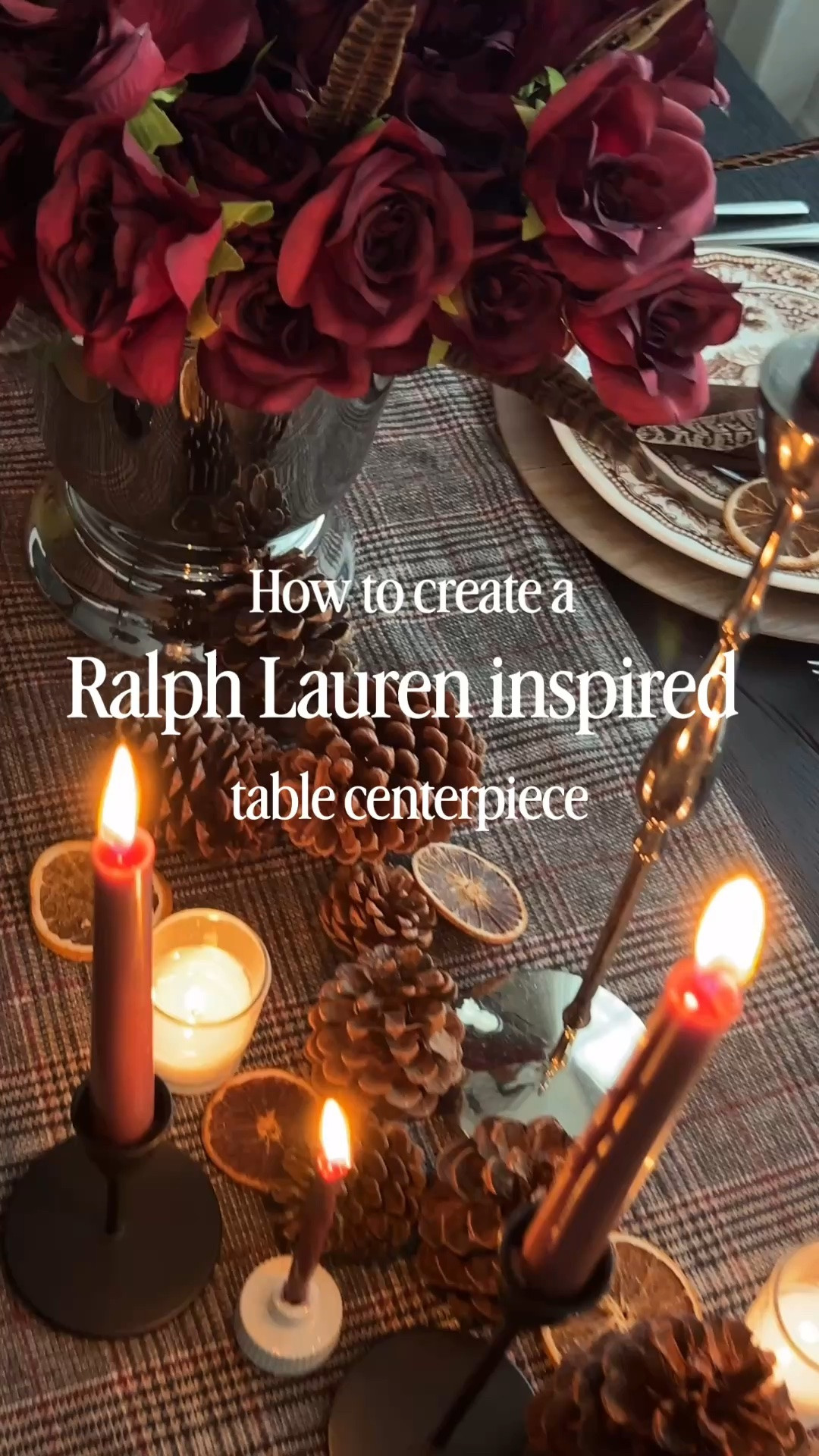 Ralph Lauren inspired centerpiece, Ralph Lauren lodge aesthetic, moody fall centerpiece, burgundy roses, decorative feathers, silver ice bucket centerpiece, mint julep cups, silver floral vessels, plaid table runner, classic plaid linens, pinecone garland, dried orange slices, DIY fall centerpiece, layered candlelight, taper candles, mini candles, glass votive candles, mixed height candle holders, silver table accents, chocolate brown and burgundy decor, rustic elegant tablescape, heritage style table decor, autumn table styling, cozy fall hosting, candlelit dinner table, Thanksgiving centerpiece inspiration