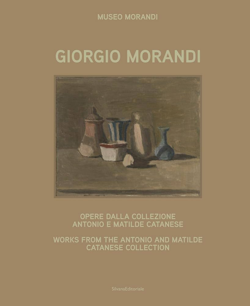 Giorgio Morandi: Works from the Antonio and Matilde Catanese Collection | Amazon (US)
