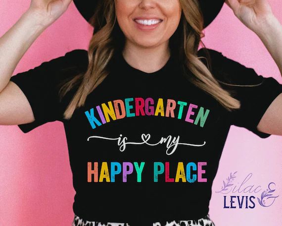 Kindergarten Teacher Shirt Kindergarten is My Happy Place - Etsy | Etsy (US)