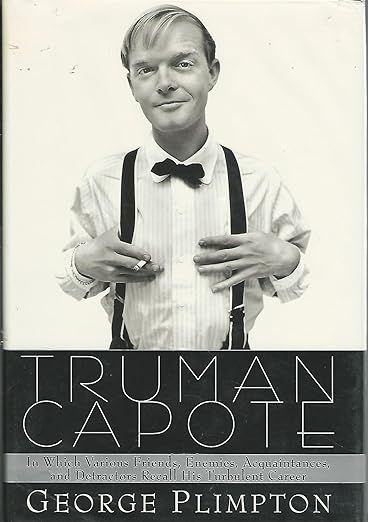 Truman Capote: In Which Various Friends, Enemies, Acquaintances and Detractors Recall His Turbule... | Amazon (US)