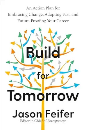 Build for Tomorrow: An Action Plan for Embracing Change, Adapting Fast, and Future-Proofing Your ... | Amazon (US)