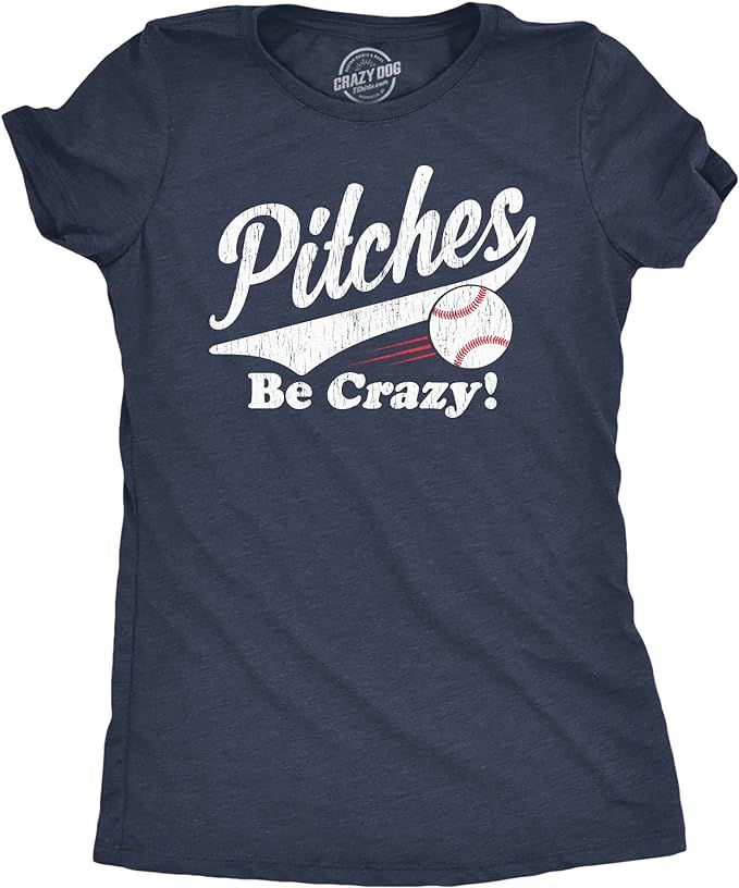 Womens Pitches Be Crazy T Shirt Funny Saying Baseball Graphic Novelty Tee for Guys | Amazon (US)