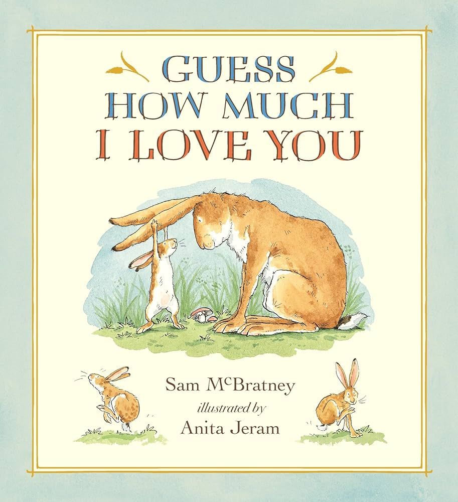 Guess How Much I Love You: McBratney, Sam, Jeram, Anita: 9780763674489: Amazon.com: Books | Amazon (US)