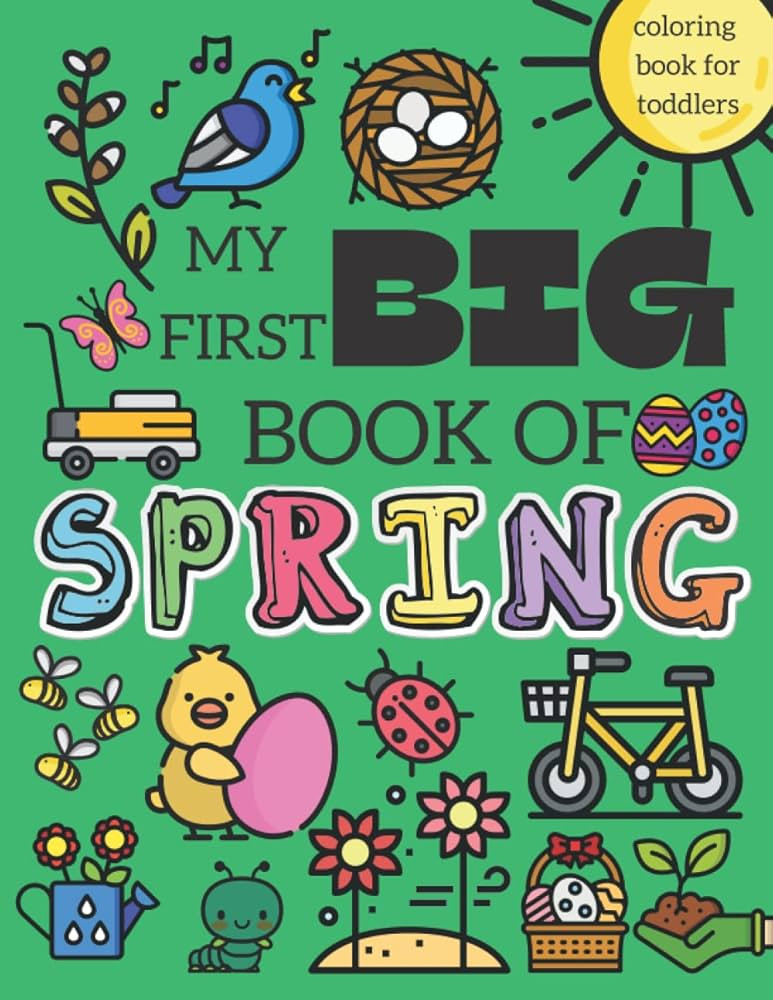 My First Big Book Of Spring Coloring Book For Toddlers: First Coloring Book For Kids | Amazon (US)