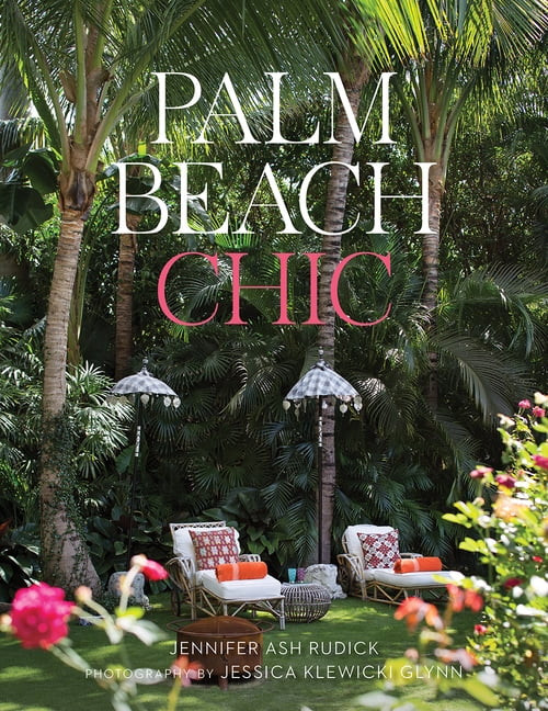 Palm Beach Chic (Hardcover) | Walmart (US)
