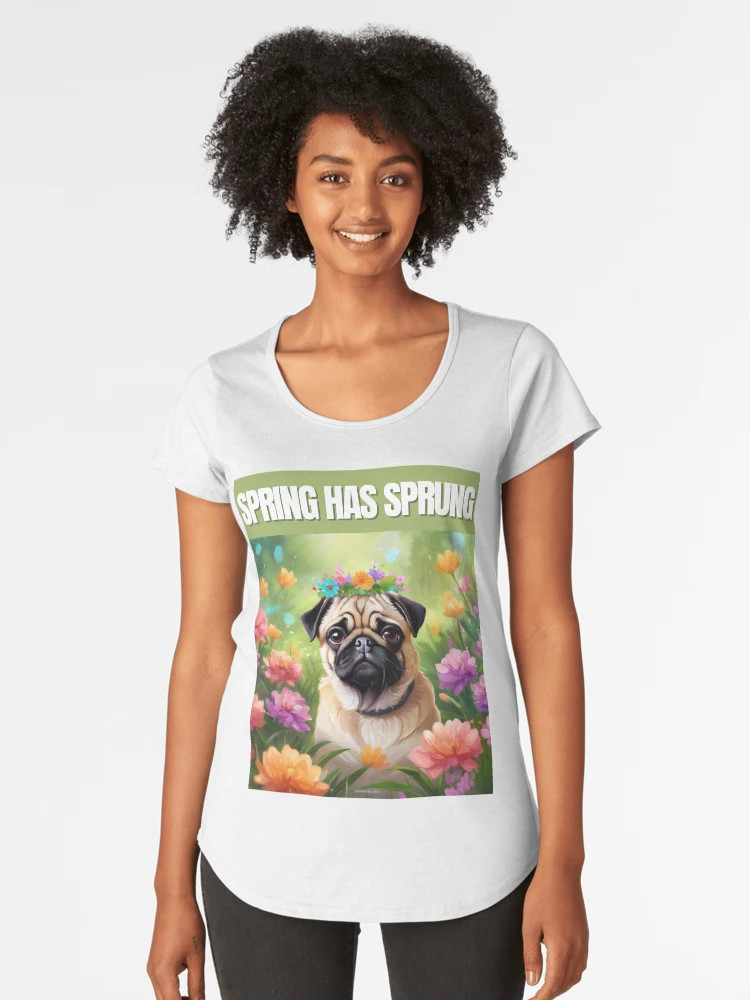 Spring Fawn Pug - Spring has Sprung Premium Scoop T-Shirt | Redbubble (US)