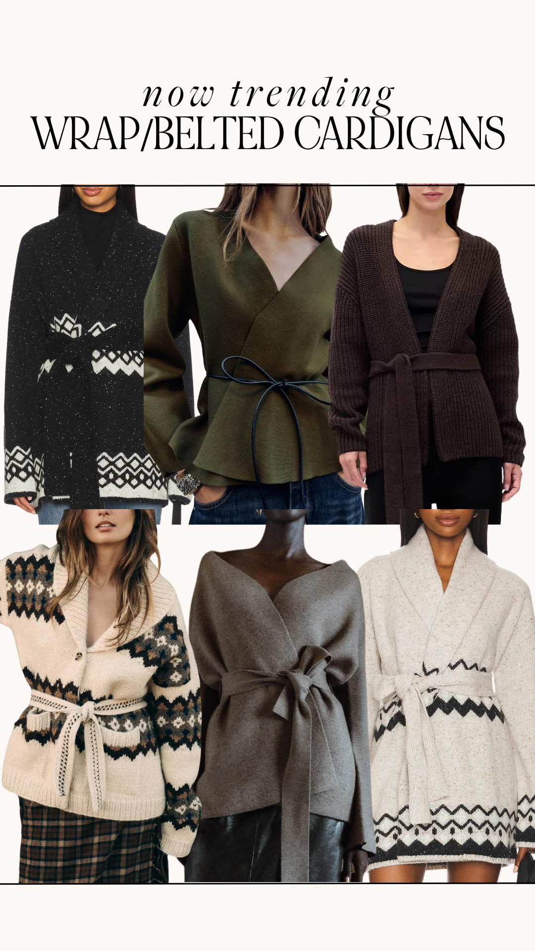Wrap/belted cardigans! 

 