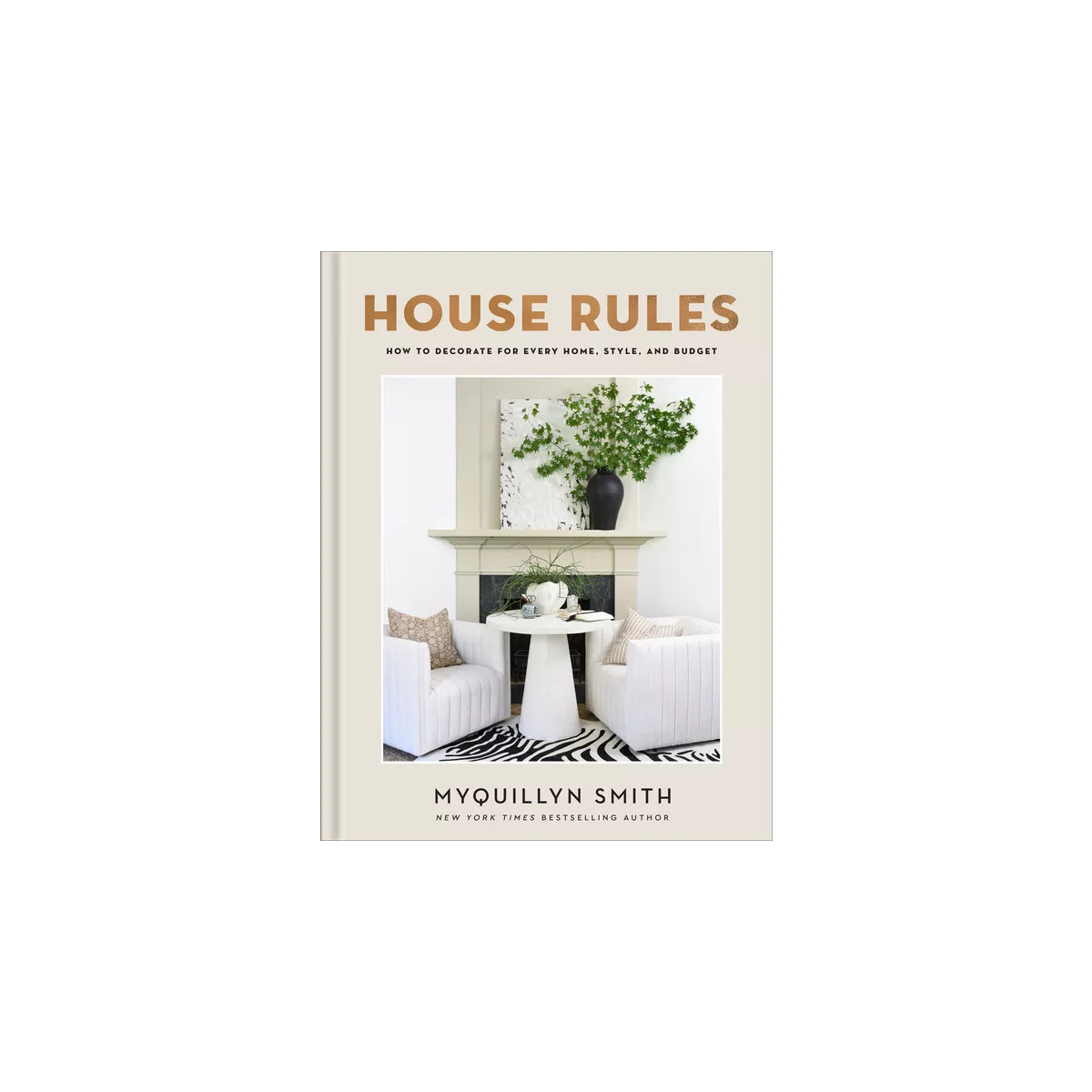 House Rules - by  Myquillyn Smith (Hardcover) | Target