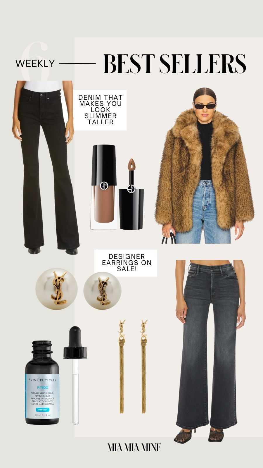 Last week’s best sellers on #miamiamine
Mother black denim wearing a 24
Veronica beard flared jeans wearing a 24
Revolve faux fur coat wearing an XS
Armani Eyeshadows wearing shade Burnt Sienna Chrome and Cashew
Skinceuticals Ptiox serum
YSL earrings on sale



#LTKOver40 #LTKSeasonal #LTKBeauty