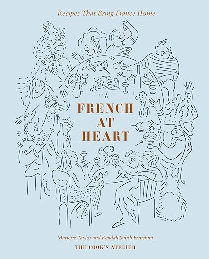 French at Heart: Recipes That Bring France Home | Amazon (US)