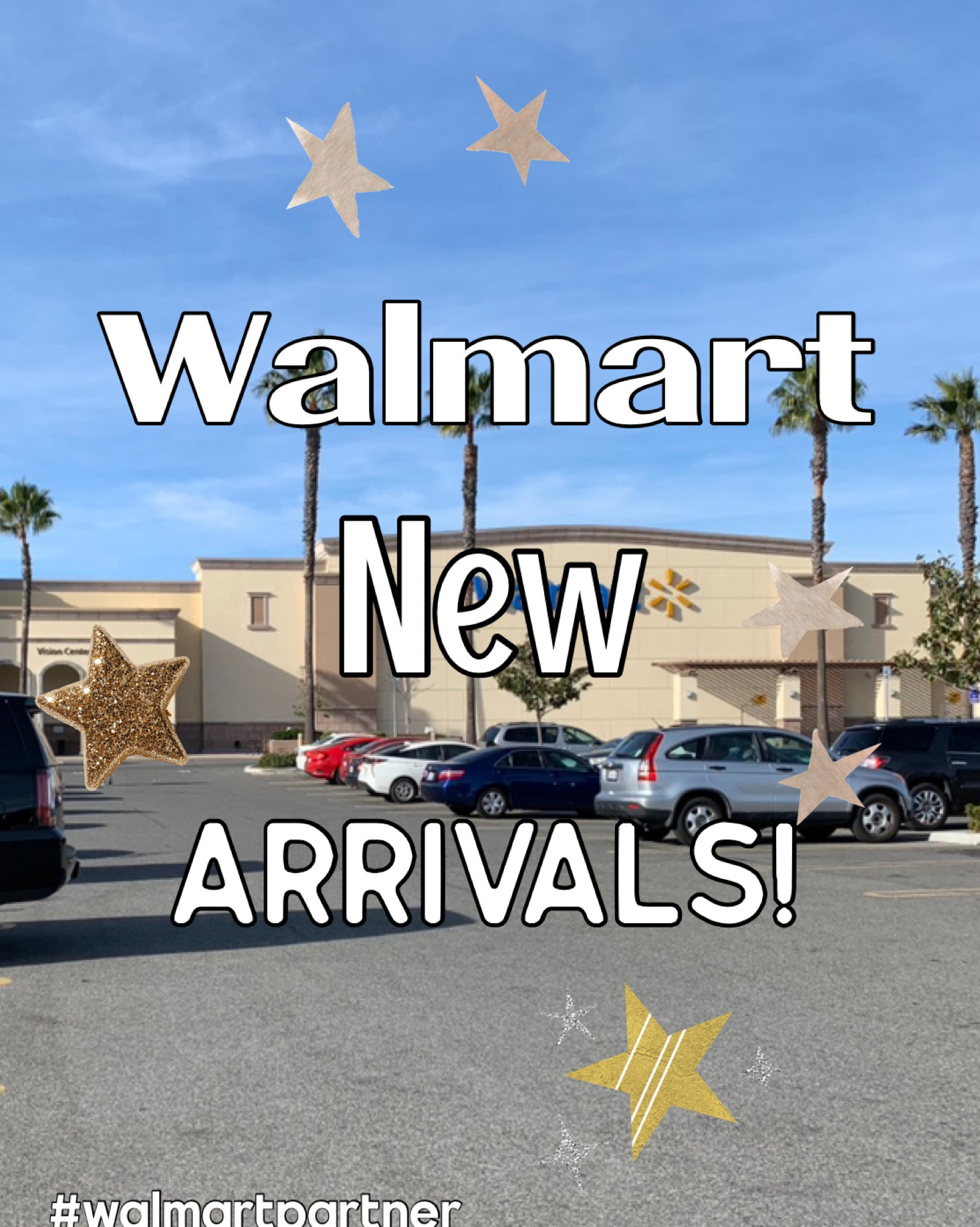 Walmart new arrivals!!