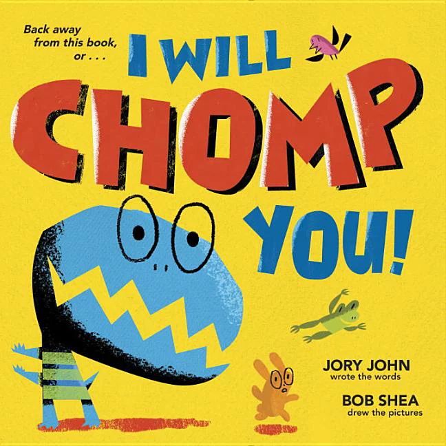 I Will Chomp You! (Hardcover) | Walmart (US)