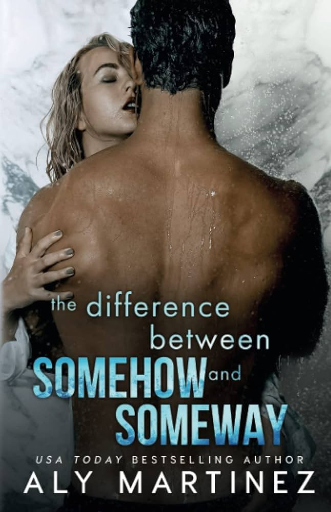 The Difference Between Somehow and Someway (The Difference Trilogy) | Amazon (US)