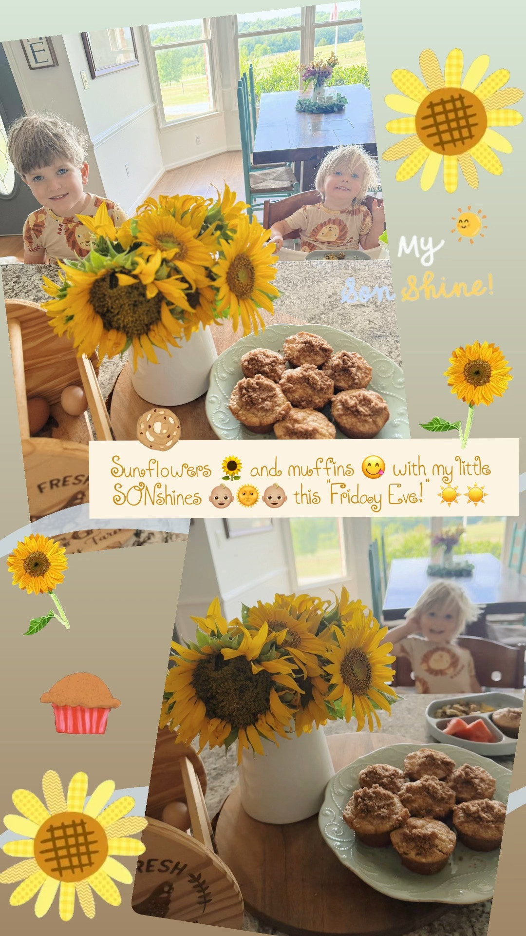 Sunflowers 🌻 and muffins 😋 with my little SONshines 👶🏼🌞👶🏼 this “Friday Eve!” ☀️☀️
