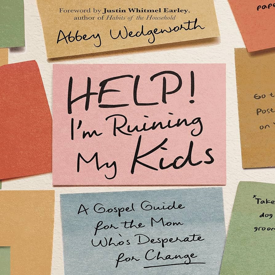 Help! I'm Ruining My Kids: A Gospel Guide for the Mom Who's Desperate for Change | Amazon (US)