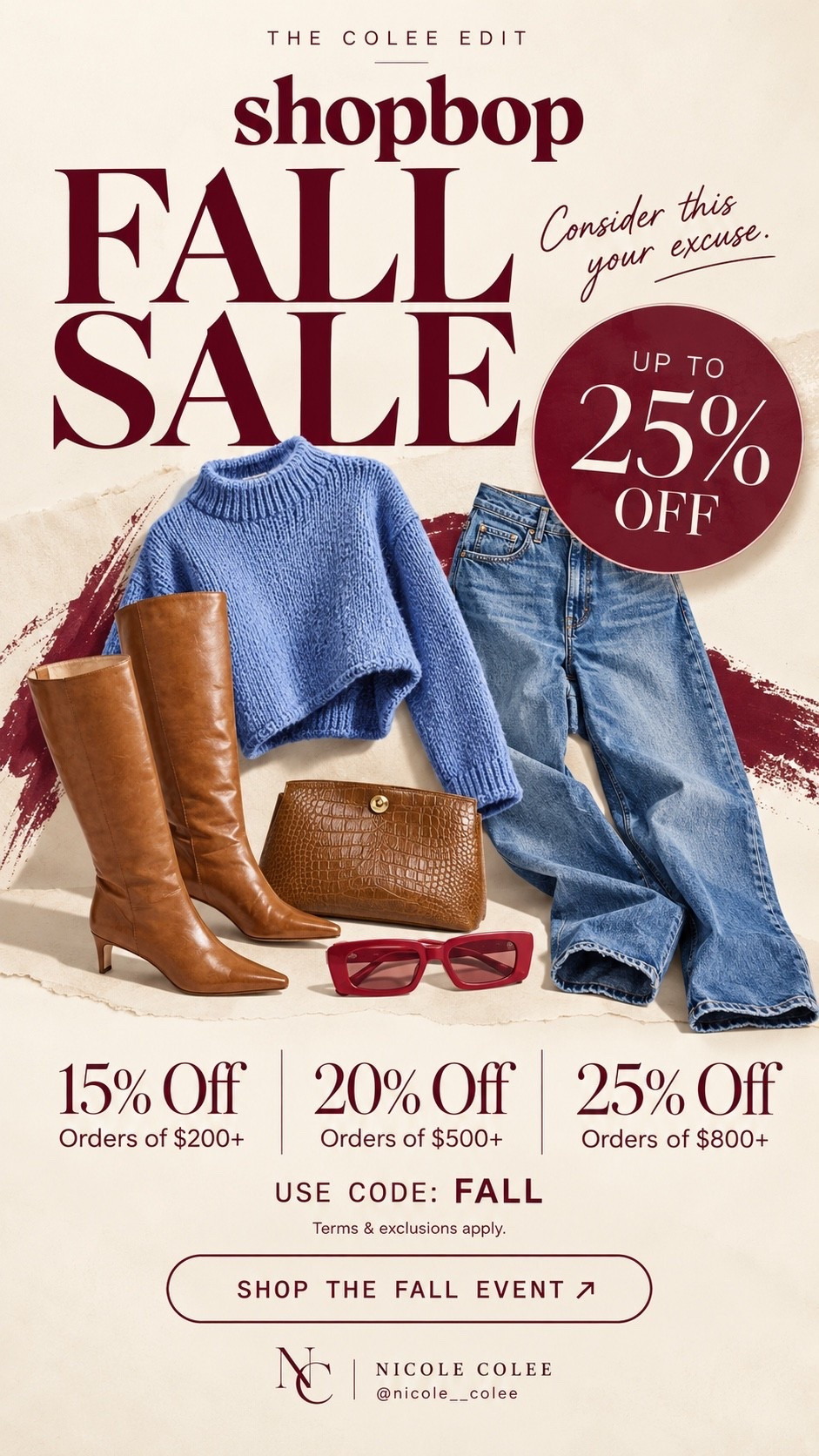Sweater weather is pending. My cart is not. 🤎🛒 The Shopbop Fall Event is giving us an excuse to shop chunky knits, chic boots, and denim worth making room for.

Use code FALL:
✨ 15% off orders $200+
✨ 20% off orders $500+
✨ 25% off orders $800+

Shop the fall edit below—consider this your excuse. 😉 Terms & exclusions apply.

#LTKSaleAlert #LTKStyleTip #LTKSeasonal @Shopbop

#LTKSeasonal #LTKdayinmylife #LTKootd