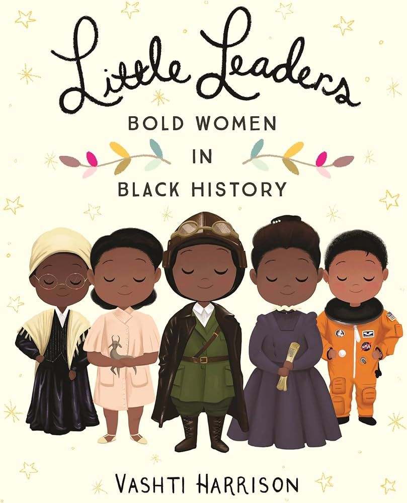 Little Leaders: Bold Women in Black History (Leaders & Dreamers, 1) | Amazon (US)