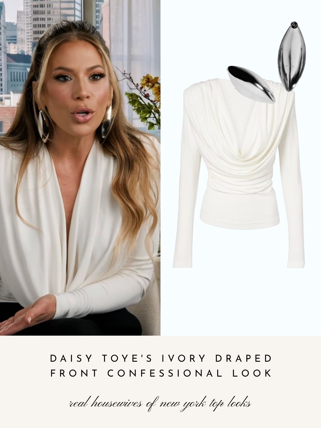 Daisy Toye’s Ivory Draped Front Confessional Look
