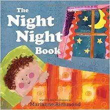 The Night Night Book (Marianne Richmond)



Board book – Illustrated, May 1, 2011 | Amazon (US)