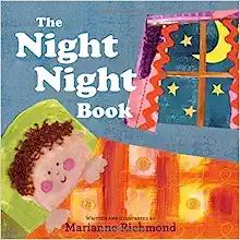The Night Night Book (Marianne Richmond)



Board book – Illustrated, May 1, 2011 | Amazon (US)