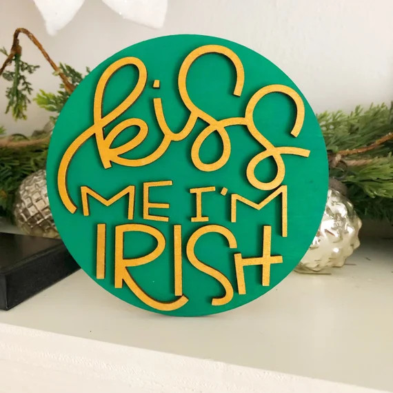 Kiss Me Im Irish Round Sign Tiered Tray Decor St Patricks | Etsy | Etsy (ES)