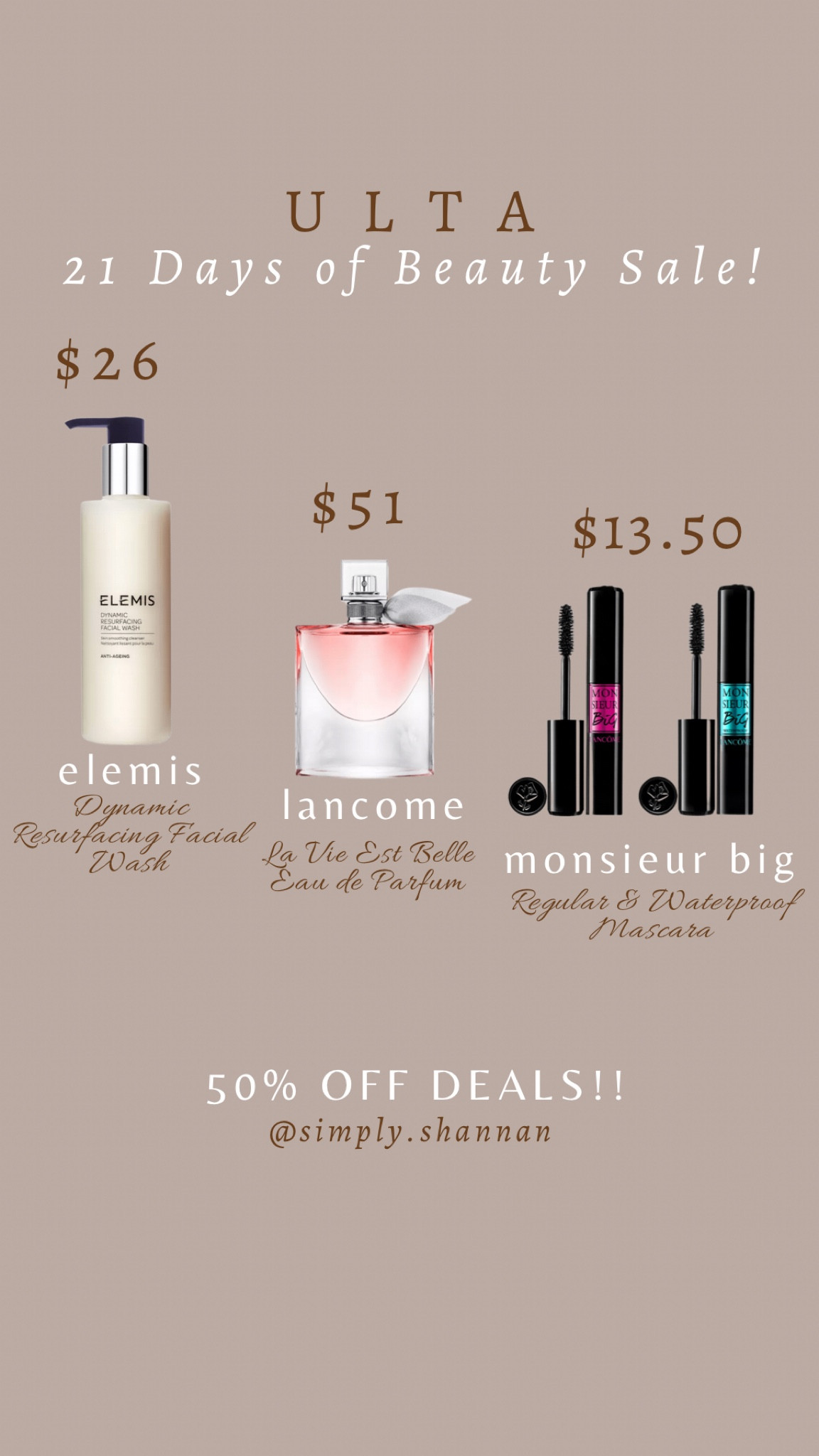 Elemis 
Monsieur BIG
Lancôme Perfume 
Ulta 21 days of beauty sale! 50% off prices 

#LTKunder50 #LTKbeauty #LTKsalealert