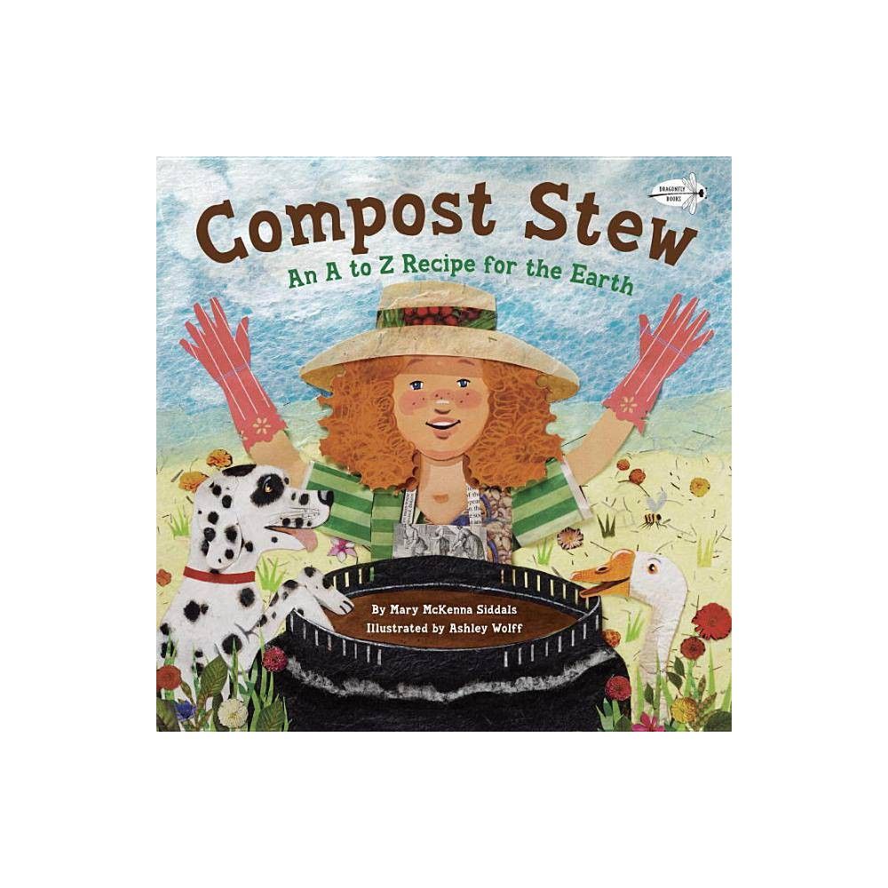 Compost Stew - by Mary McKenna Siddals (Paperback) | Target