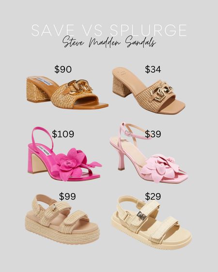 Splurge vs Save - Steve Madden sandals 

#LTKfindsunder50 #LTKshoecrush #LTKSpringSale