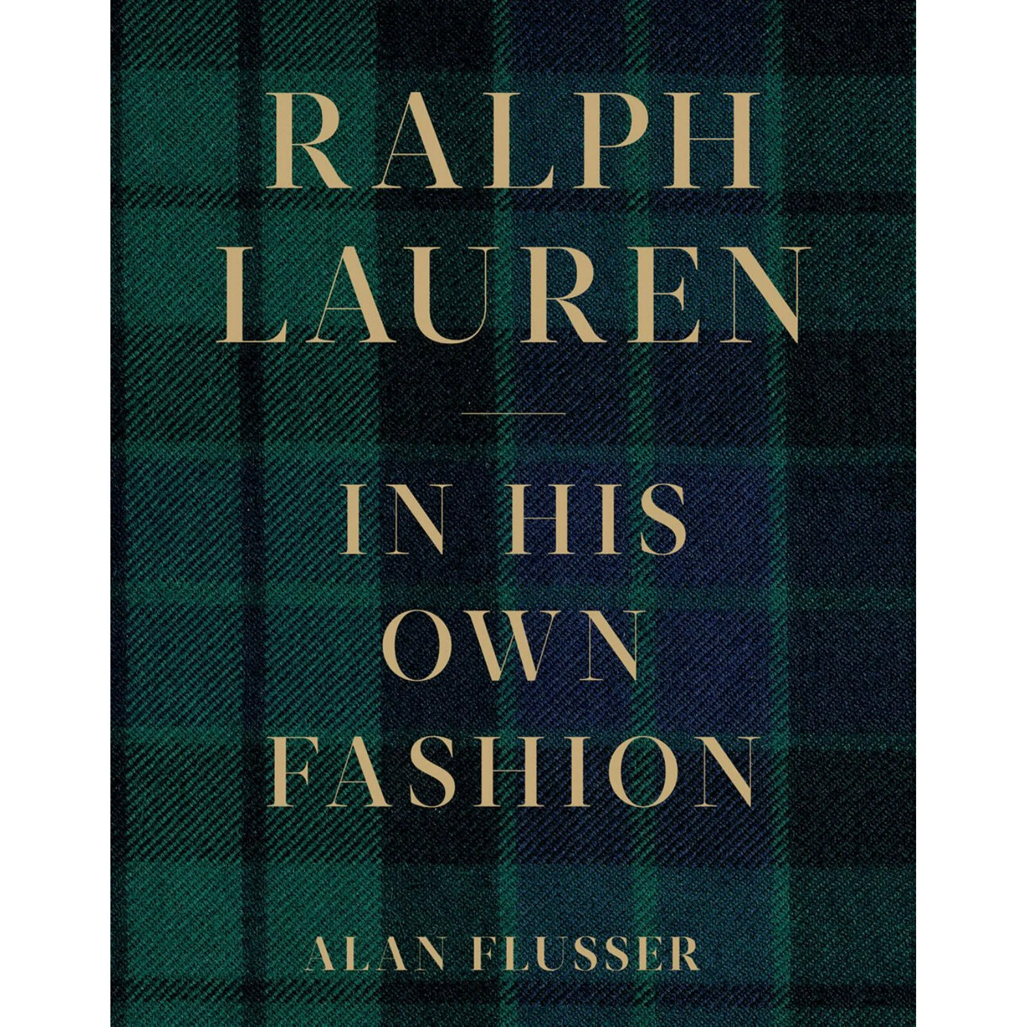 Ralph Lauren: in His Own Fashion (Hardcover) | Walmart (US)