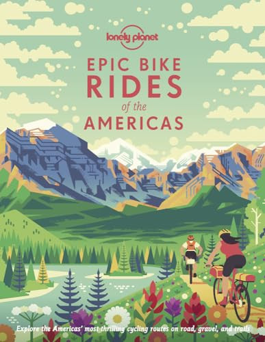 Lonely Planet Epic Bike Rides of the Americas | Amazon (US)