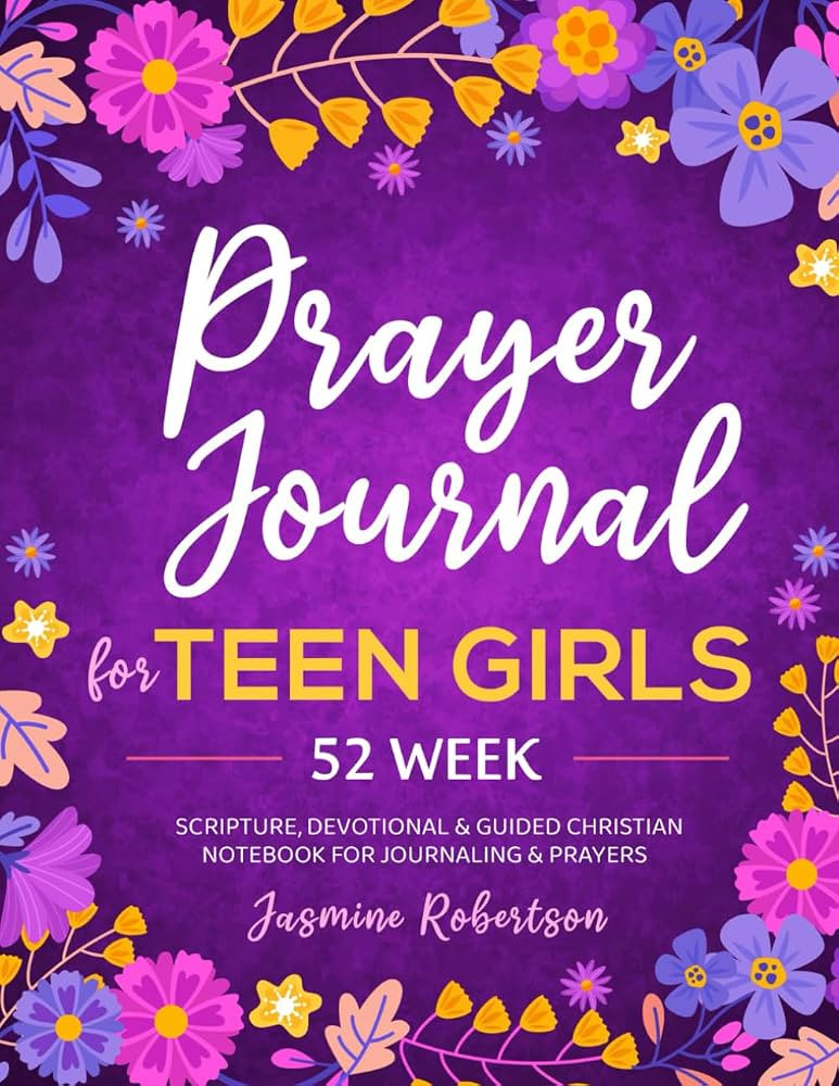 Prayer Journal For Teen Girls: 52 Week Scripture, Devotional & Guided Christian Notebook For Jour... | Amazon (US)