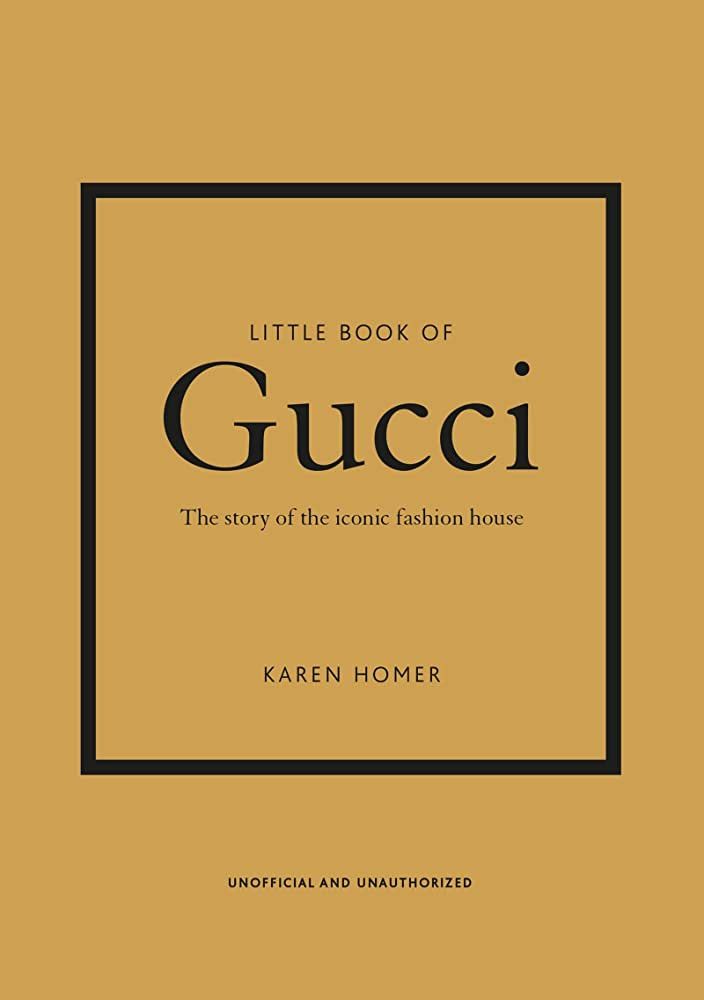 Little Book of Gucci: The Story of the Iconic Fashion House (Little Books of Fashion, 7) | Amazon (US)