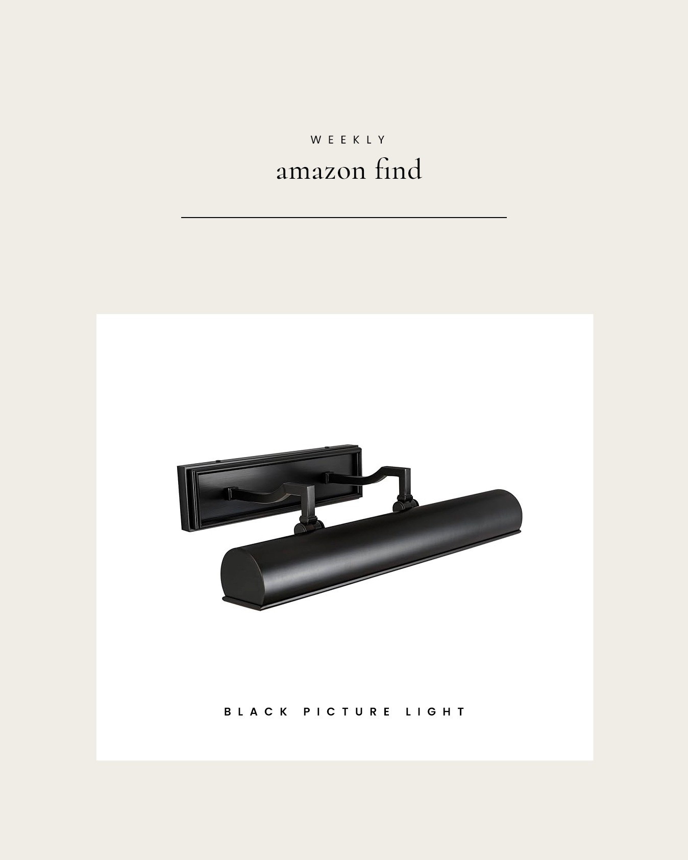 Weekly Amazon Find : Black Picture Light

#LTKHome