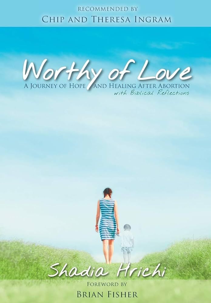 Worthy of Love: A Journey of Hope and Healing After Abortion | Amazon (US)