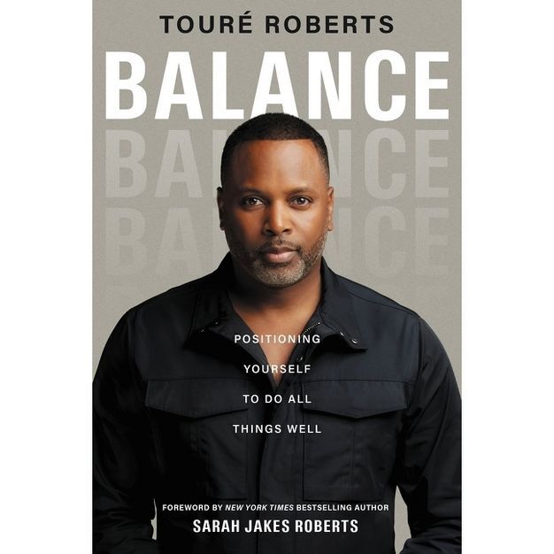 Balance - by  Touré Roberts (Hardcover) | Target