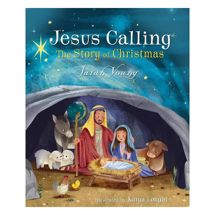 Jesus Calling: The Story of Christmas - (Jesus Calling(r)) by  Sarah Young (Hardcover) | Target