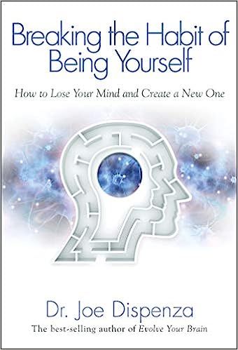 Breaking The Habit of Being Yourself: How to Lose Your Mind and Create a New One | Amazon (US)