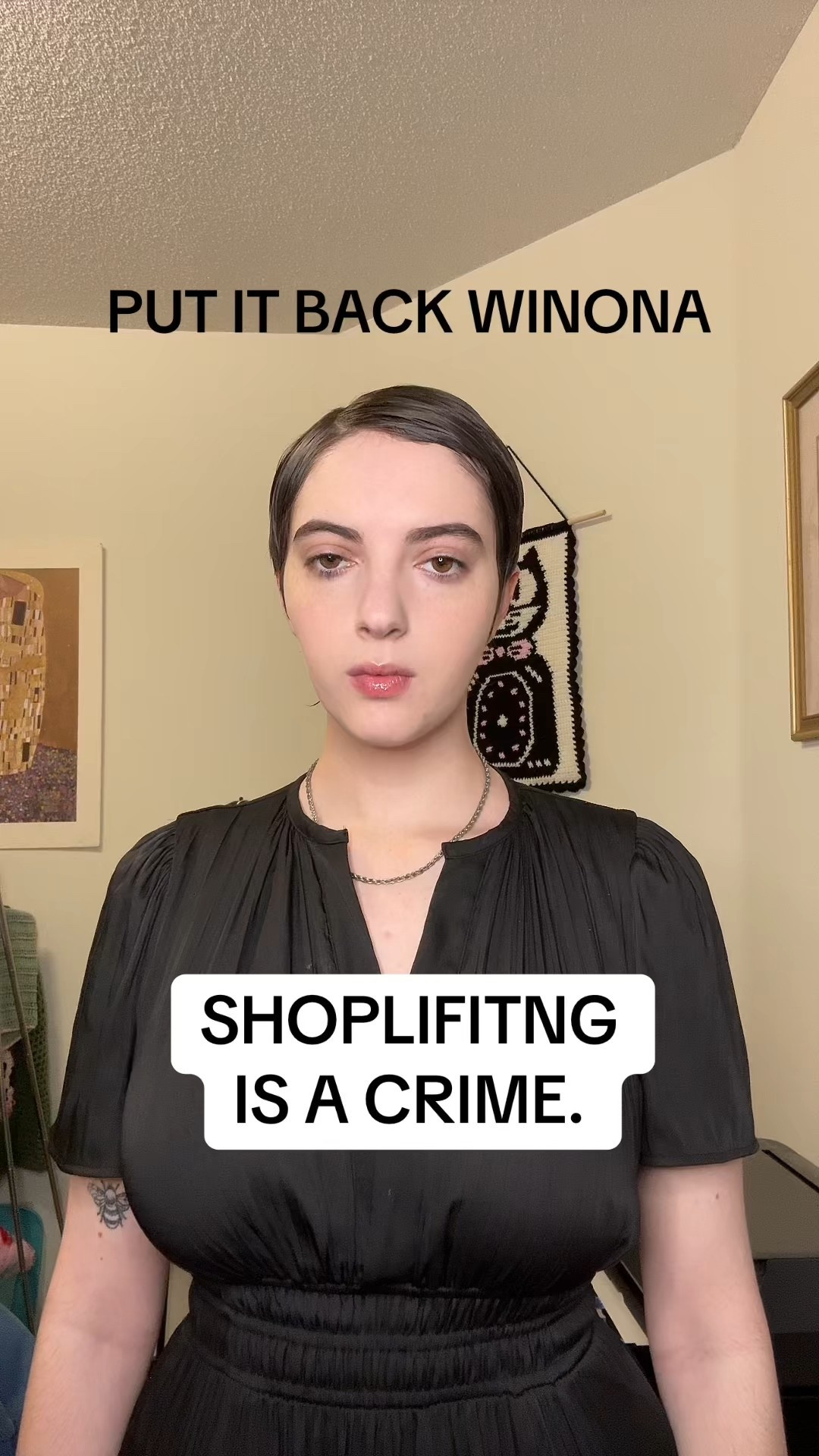 If Winona was a fan of my work she could have whatever she wanted 