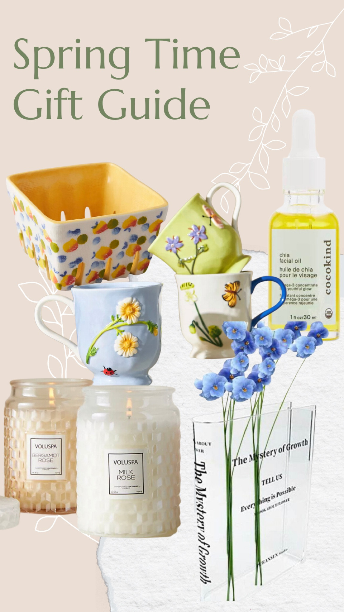 Gift your favorite lady from some of these spring time inspirations🤍
🌷The Mystery of Growth Flower Vase
🌹Voluspa Milk Rose & Rose Candles
☕️Ceramic Flower Mugs
💦Chia Infused Facial Oil
🍓Ceramic Painted Berry Basket

#LTKGiftGuide #LTKhome #LTKSeasonal