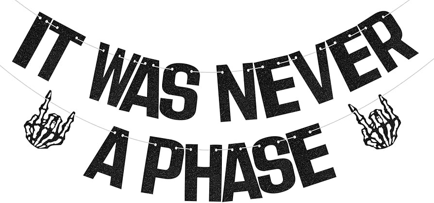 It Was Never a Phase Banner, Elder Emo Banner, Funny Rocking Party Decor, Emo Party Decoration, F... | Amazon (US)
