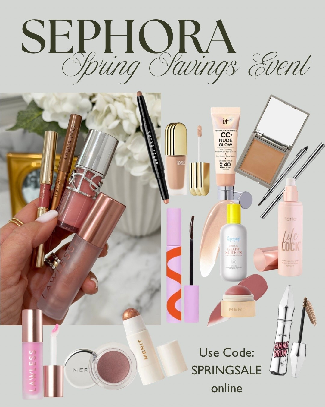 Sephora Sale is here!! Here are some of my favorite beauty products!

Rouge Members: 20% off from April 10-20 
VIB Members: 15% off starting April 14-20
Insider Members: 10% off starting April 14-20 
All tiers: 30% off Sephora Collection
Code: Use Code SPRINGSALE online 

#SaleAlert #SephoraSale #MakeUp #TriedAndTrue #Eyeliner #Mascara #LipGloss #Blush #BeautyProducts

#LTKBeauty #LTKSaleAlert