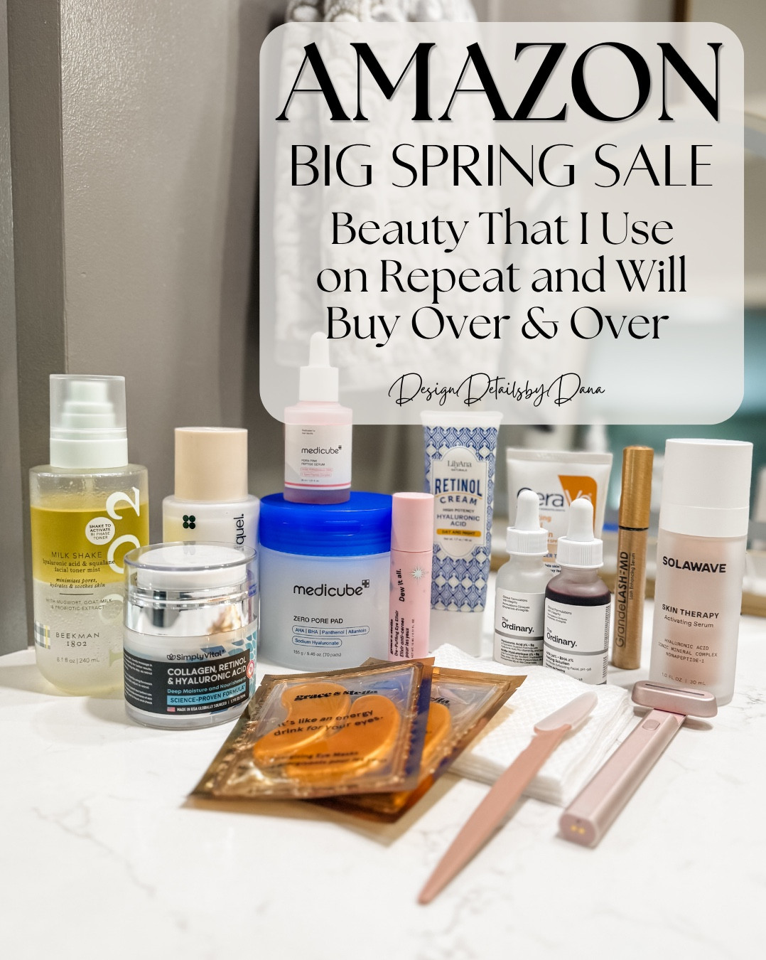 My everyday beauty staples I actually use and will keep repurchasing 🤍✨

These are the Amazon beauty finds that have earned a permanent spot in my routine—simple, effective, and make such a difference in how my skin looks and feels 🙌

I’m stocking up on my go-to favorites during the Big Spring Sale and finally trying a few I’ve had in my cart 👀

If you’ve been wanting to refresh your routine without overspending, now is the time!

Everything linked here for you!

amazon beauty favorites, everyday skincare routine, affordable skincare finds, anti-aging skincare routine, over 40 skincare, under eye care routine, glowing skin essentials, beauty staples i repurchase, hydrating skincare products, simple skincare routine, skincare that works, budget beauty finds, amazon skincare deals, big spring sale beauty, skincare routine essentials

#amazonbeauty #beautyfinds #skincareroutine #glowingskin #antiagingskincare
#over40beauty #affordablebeauty #beautyessentials #undereyecare #hydratedskin
#amazondeals #ltkbeauty #ltkunder50 #founditonamazon #beautyhacks



#LTKselfcare #LTKBeauty #LTKgrwm