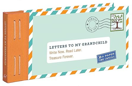 Letters to My Grandchild: Write Now. Read Later. Treasure Forever. | Amazon (US)