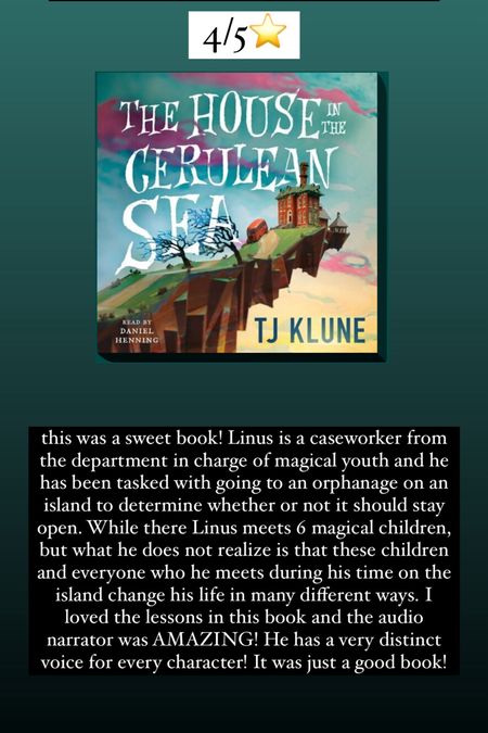 23. The House in the Cerulean Sea by TJ Klune :: 4/5⭐️this was a sweet book! Linus is a caseworker from the department in charge of magical youth and he has been tasked with going to an orphanage on an island to determine whether or not it should stay open. While there Linus meets 6 magical children, but what he does not realize is that these children and everyone who he meets during his time on the island change his life in many different ways. I loved the lessons in this book and the audio narrator was AMAZING! He has a very distinct voice for every character! It was just a good book!

#LTKtravel #LTKhome
